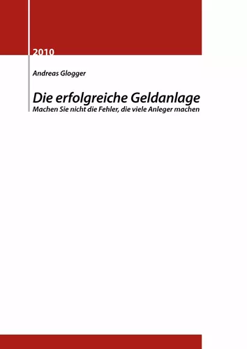 Die erfolgreiche Geldanlage