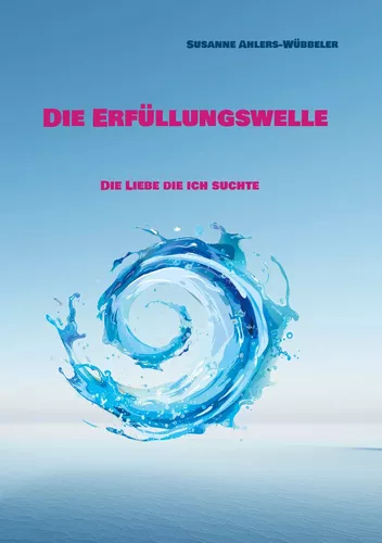 Die Erfüllungswelle