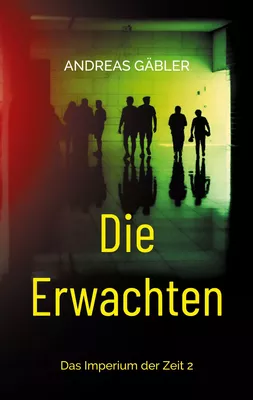 Die Erwachten