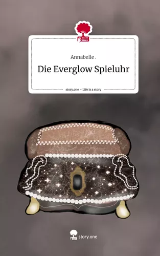 Die Everglow Spieluhr. Life is a Story - story.one