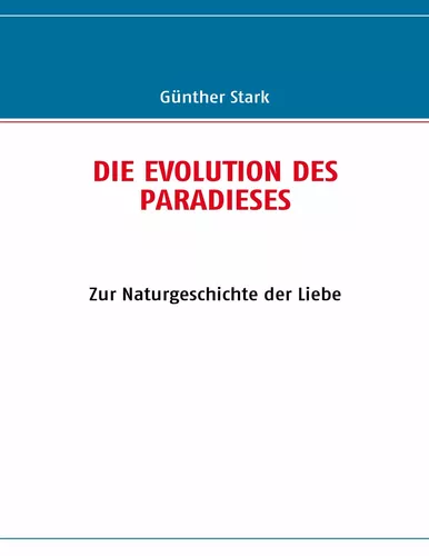DIE EVOLUTION DES PARADIESES