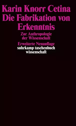 Die Fabrikation von Erkenntnis