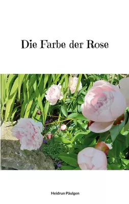 Die Farbe der Rose