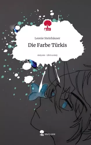 Die Farbe Türkis. Life is a Story - story.one