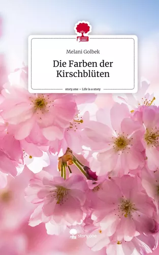 Die Farben der Kirschblüten. Life is a Story - story.one
