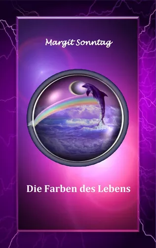 Die Farben des Lebens