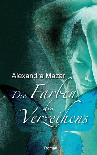 Die Farben des Verzeihens