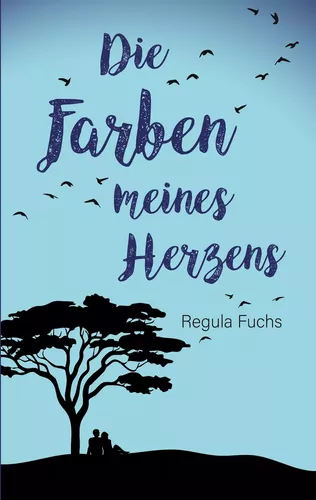 Die Farben meines Herzens