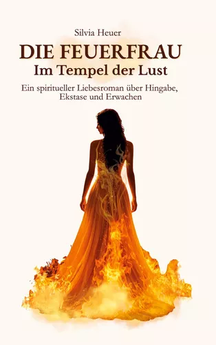 Die FeuerFrau - Im Tempel der Lust