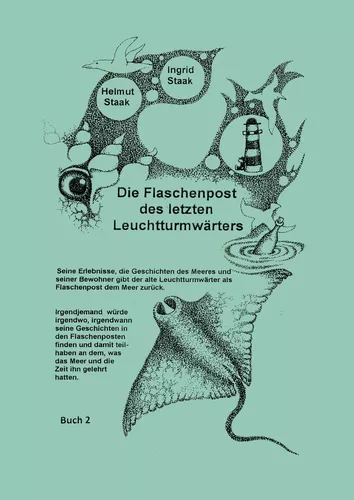 Die Flaschenpost des letzten Leuchtturmwärters