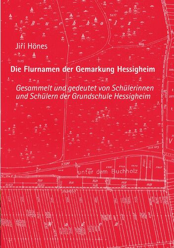 Die Flurnamen der Gemarkung Hessigheim