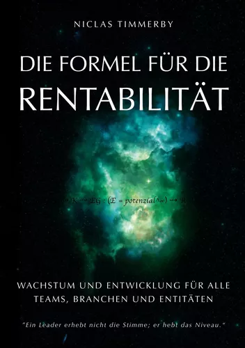 Die Formel für Rentabilität, Wachstum und Entwicklung