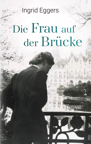 Die Frau auf der Brücke