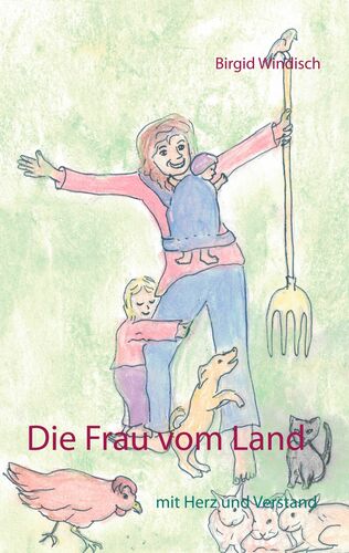 Die Frau vom Land