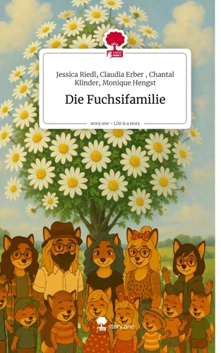 Die Fuchsifamilie. Life is a Story - story.one