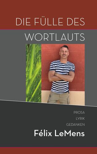 Die Fülle des Wortlauts