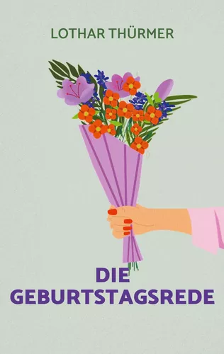 Die Geburtstagsrede