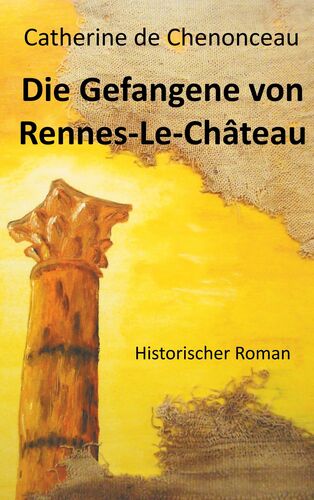 Die Gefangene von Rennes-Le-Château