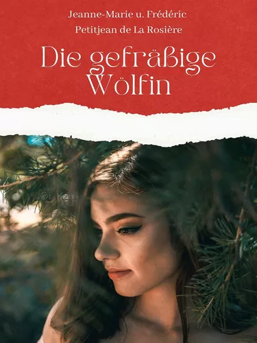 Die gefräßige Wölfin