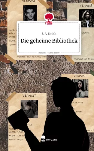 Die geheime Bibliothek. Life is a Story - story.one