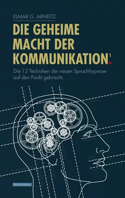 Die geheime Macht der Kommunikation1.