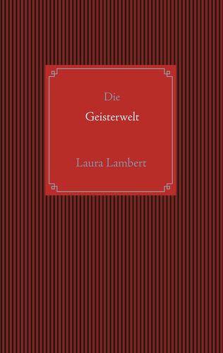Die Geisterwelt