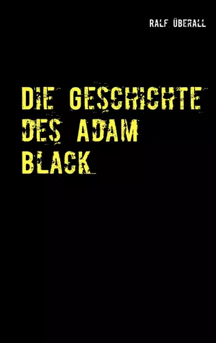 Die Geschichte des Adam Black