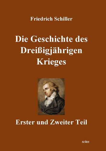 Die Geschichte des Dreißigjährigen Krieges