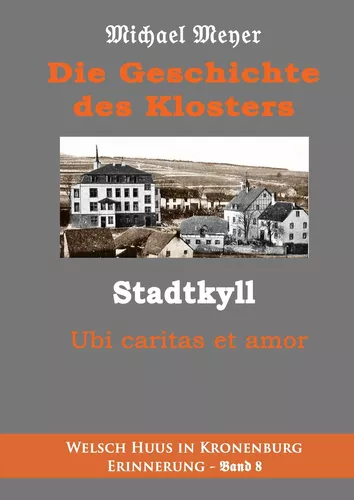 Die Geschichte des Klosters Stadtkyll