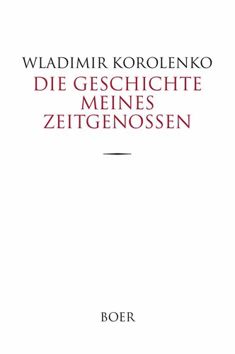 Die Geschichte meines Zeitgenossen