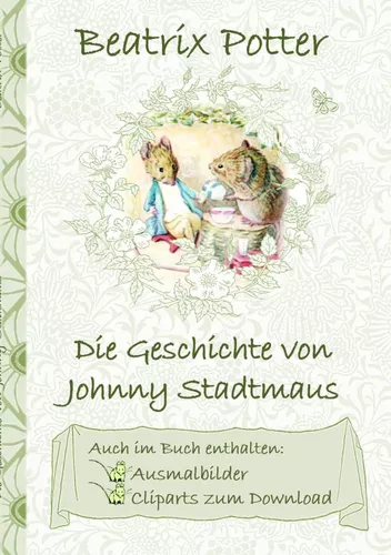 Die Geschichte von Johnny Stadtmaus  (inklusive Ausmalbilder und Cliparts zum Download)