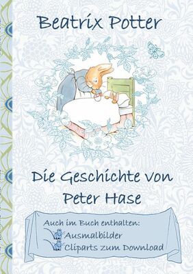 Die Geschichte von Peter Hase (inklusive Ausmalbilder und Cliparts zum Download)
