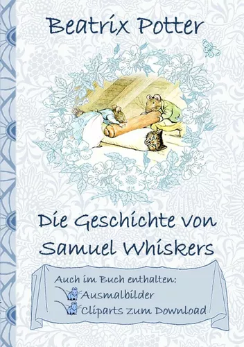 Die Geschichte von Samuel Whiskers (inklusive Ausmalbilder und Cliparts zum Download)