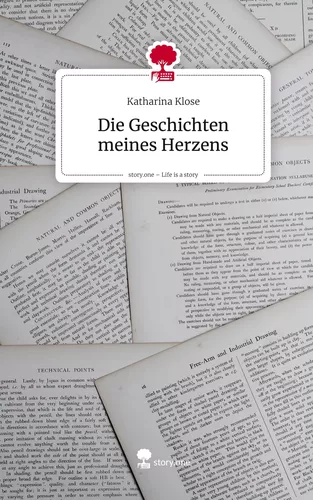 Die Geschichten meines Herzens. Life is a Story - story.one