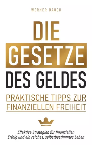 Die Gesetze des Geldes