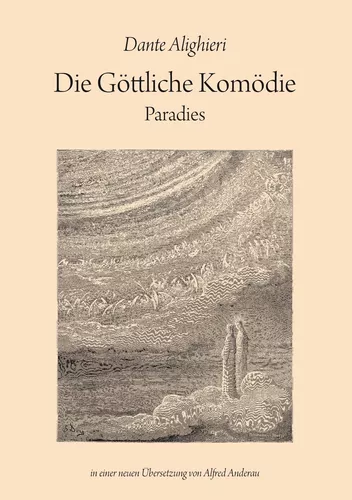 Die Göttliche Komödie: Paradies