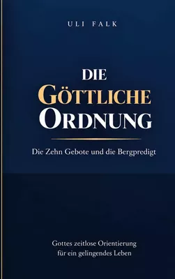 Die göttliche Ordnung