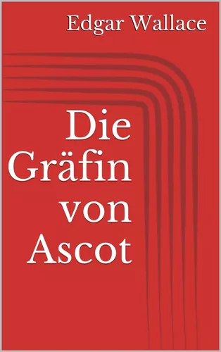 Die Gräfin von Ascot
