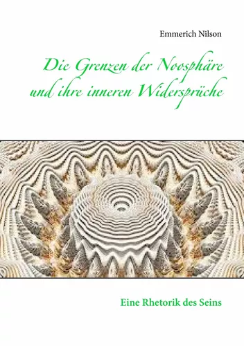 Die Grenzen der Noosphäre und ihre inneren Widersprüche