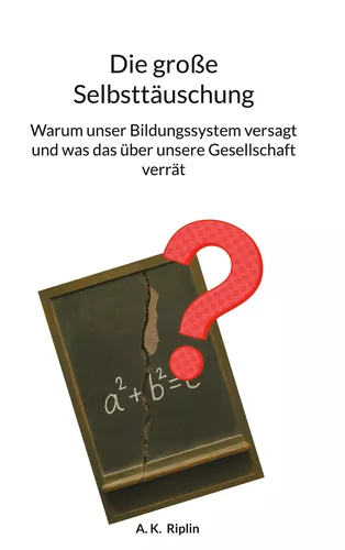 Die große Selbsttäuschung