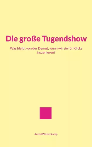 Die große Tugendshow