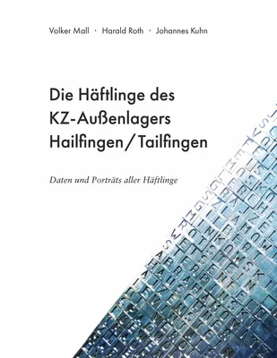 Die Häftlinge des KZ-Außenlagers Hailfingen/Tailfingen
