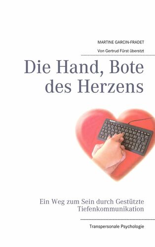 Die Hand, Bote des Herzens
