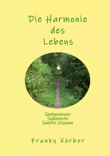 Die Harmonie des Lebens