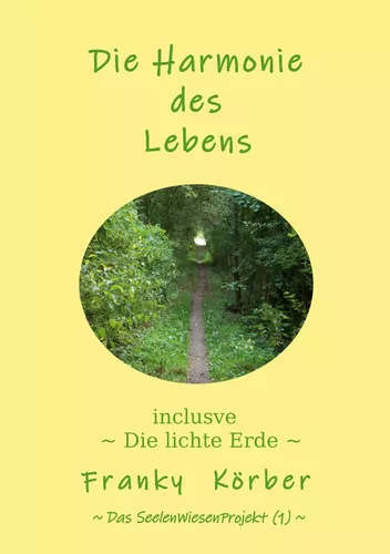 Die Harmonie des Lebens