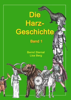 Die Harz - Geschichte 1