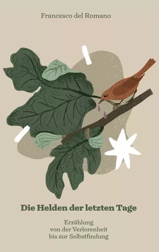 Die Helden der letzten Tage