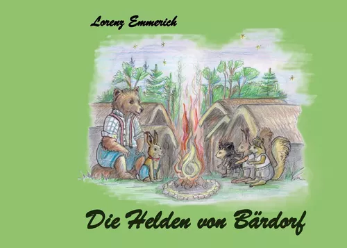 Die Helden von Bärdorf