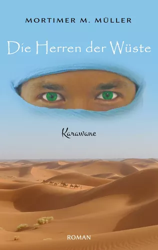 Die Herren der Wüste