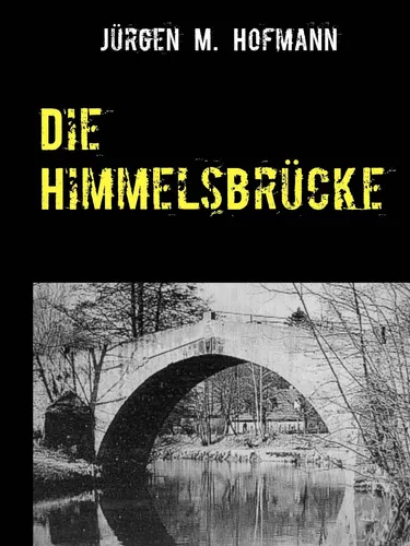 Die Himmelsbrücke